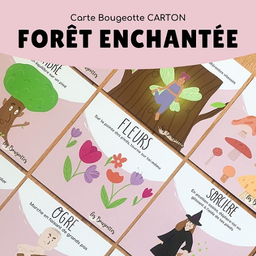 Les Bougeottes - Cartes la forêt enchantée
